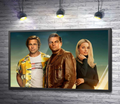 Постер "Постер із героями фільму "Одного разу в Голлівуді" (Once Upon A Time In Hollywood) "