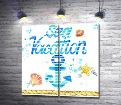 Модульна картина "Напис "Sea vacation" з блакитним якорем"