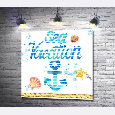 Надпись "Sea vacation" с голубым якорем
