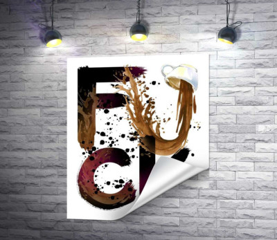 Чашка кофе вылилась на слово "fuck"