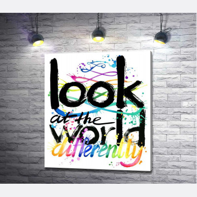 Веселковий напис "look at the world differently"