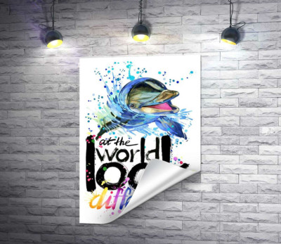 Веселий дельфін з написом "look at the world differently"