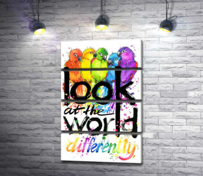 Веселкові відтінки оперення папуг та напис "look at the world differently"