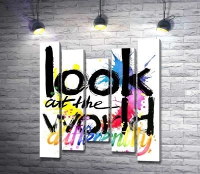 Напис "look at the world differently" на фоні кольорових плям фарби