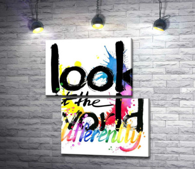 Модульная картина "Надпись "look at the world differently" на фоне цветных пятен краски"