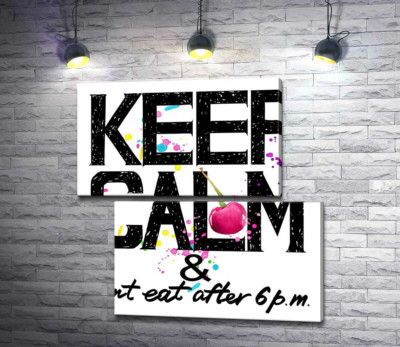 Модульная картина "Надпись черными буквами "keep calm and don't eat after 6 p.m.""