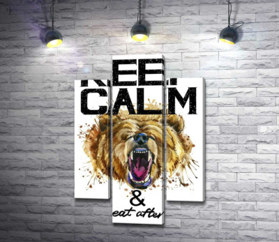 Бурый медведь рычит возле надписи "keep calm and don't eat after 6 p.m."