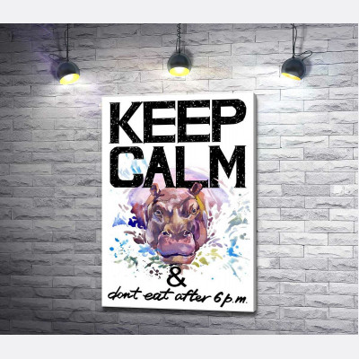Бегемот виглядає з води між написом "keep calm and don't eat after 6 p.m."