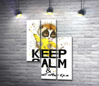 Маленький лемур їсть банан над написом "keep calm and don't eat after 6 p.m."