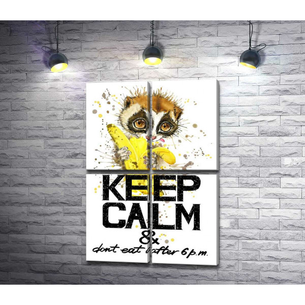 Маленький лемур їсть банан над написом "keep calm and don't eat after 6 p.m."