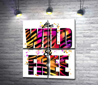 Модульна картина "Фіолетово-жовта яскравість літер "be wild and free""