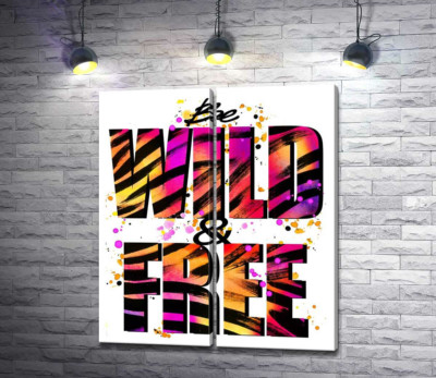 Модульна картина "Фіолетово-жовта яскравість літер "be wild and free""