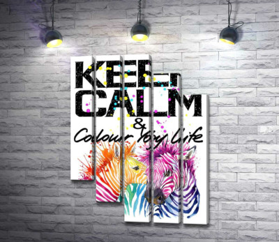 Цветные полоски зебр под надписью "keep calm and colour your life"