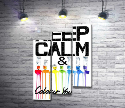 Модульная картина "Краска вытекает из ярких тюбиков на надписи "keep calm and colour your life""