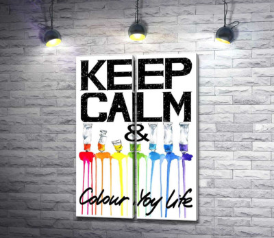 Фарба витікає з яскравих тюбиків на написі "keep calm and colour your life"