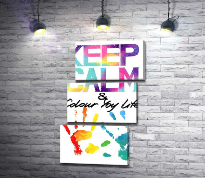 Модульная картина "Радужные отпечатки рук под надписью "keep calm and colour your life""