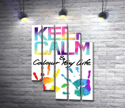 Модульна картина "Веселкові відбитки рук під написом "keep calm and colour your life""