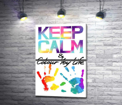 Модульная картина "Радужные отпечатки рук под надписью "keep calm and colour your life""