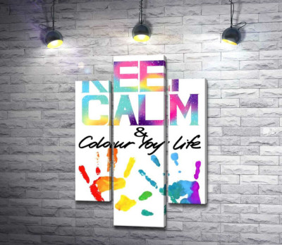 Модульная картина "Радужные отпечатки рук под надписью "keep calm and colour your life""
