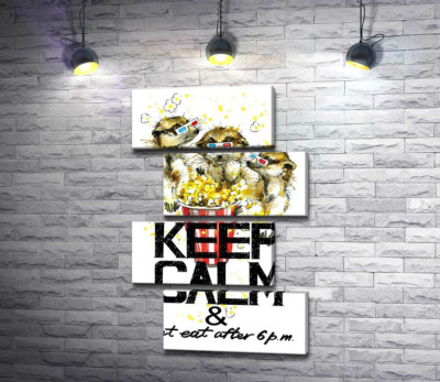 Модульна картина "Ховрахи з попкорном за написом "keep calm and don't eat after 6 p.m.""