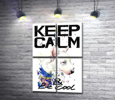 Модульная картина "Профиль бультерьера среди надписи "keep calm and be cool""