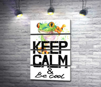 Древесная лягушка за надписью "keep calm and be cool"