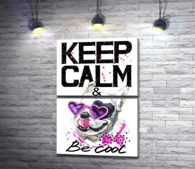 Веселый бульдог в розовых очках и бантике среди надписи "keep calm and be cool"