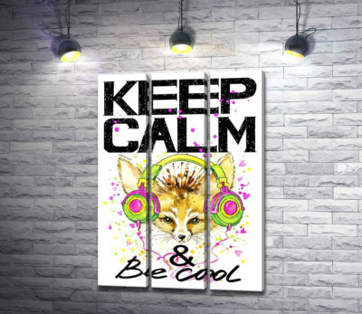 Модульная картина "Лиса фенек в наушниках среди надписи "keep calm and be cool""