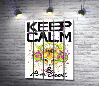 Модульная картина "Лиса фенек в наушниках среди надписи "keep calm and be cool""