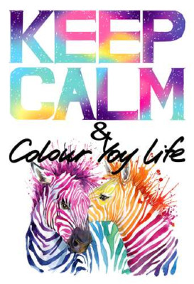 Яркие зебры под надписью "keep calm and colour your life"