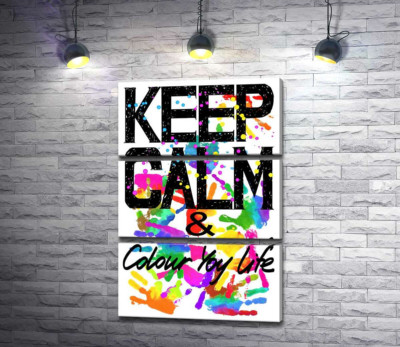Модульная картина "Надпись "keep calm and colour your life" на фоне отпечатков рук"