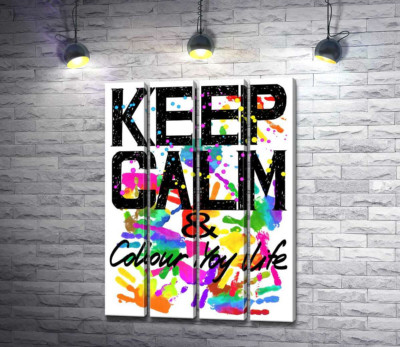 Напис "keep calm and colour your life" на фоні відбитків рук