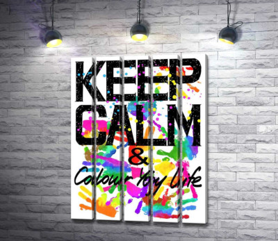 Модульная картина "Надпись "keep calm and colour your life" на фоне отпечатков рук"