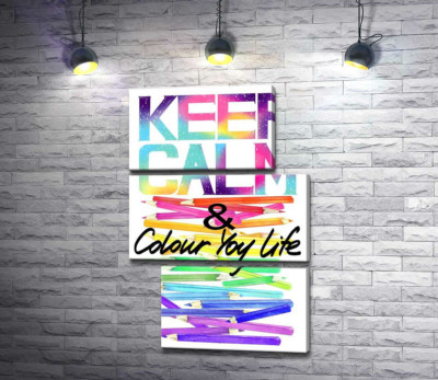 Модульная картина "Радужные карандаши с надписью "keep calm and colour your life""