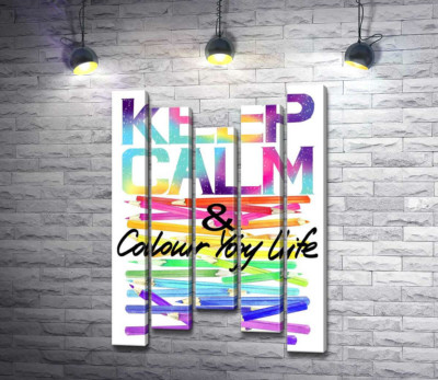 Модульная картина "Радужные карандаши с надписью "keep calm and colour your life""