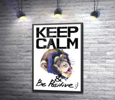 Постер "Мордочка мавпи серед напису "keep calm and be positive""