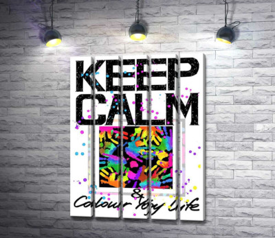 Модульная картина "Картина с ладоней среди надписи "keep calm and colour your life""