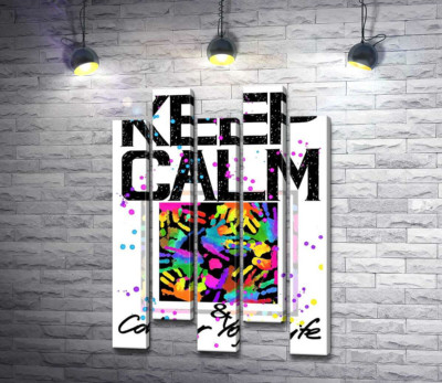 Модульная картина "Картина с ладоней среди надписи "keep calm and colour your life""