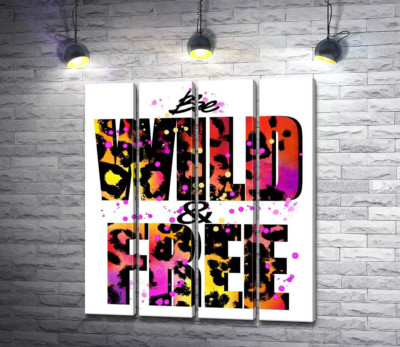 Модульная картина "Леопардовый принт надписи "wild and free""