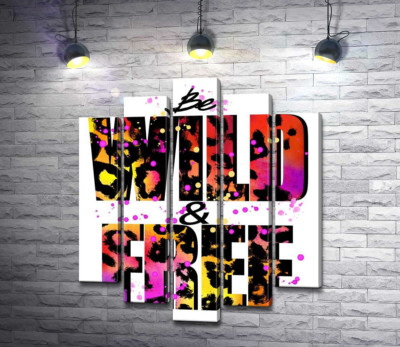 Модульна картина "Леопардовий принт напису "wild and free""