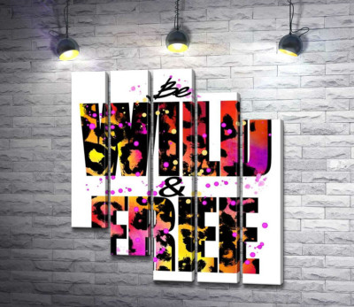 Модульна картина "Леопардовий принт напису "wild and free""