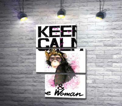 Гламурная обезьяна среди надписи "keep calm and be woman"