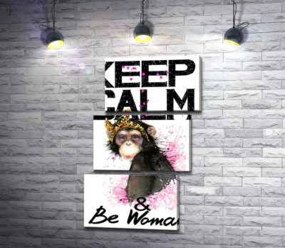 Гламурная обезьяна среди надписи "keep calm and be woman"