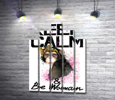 Гламурная обезьяна среди надписи "keep calm and be woman"