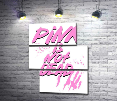Модульная картина "Провоцирующая надпись "pink is not dead""