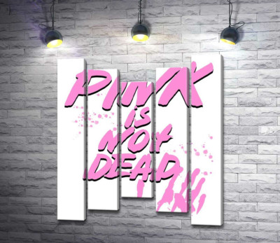 Модульна картина "Провокуючий напис "pink is not dead""