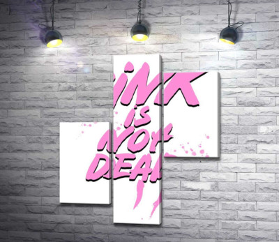 Модульна картина "Провокуючий напис "pink is not dead""