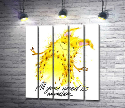 Веселый желтый монстр с надписью "all you need is monster"