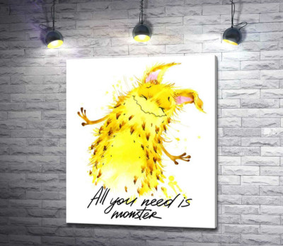 Веселый желтый монстр с надписью "all you need is monster"