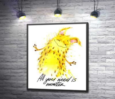 Постер "Веселий жовтий монстр з написом "all you need is monster""